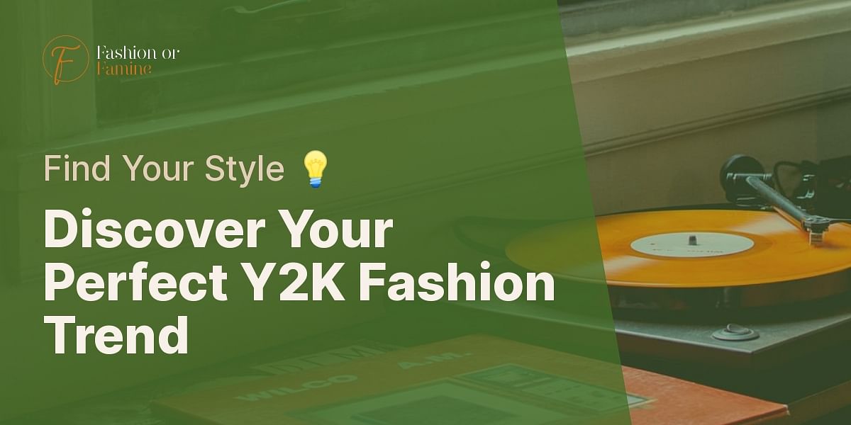 Which Y2K Fashion Trend Suits You? Take the Quiz Now!