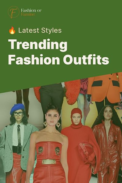 Trending Fashion Outfits - 🔥 Latest Styles