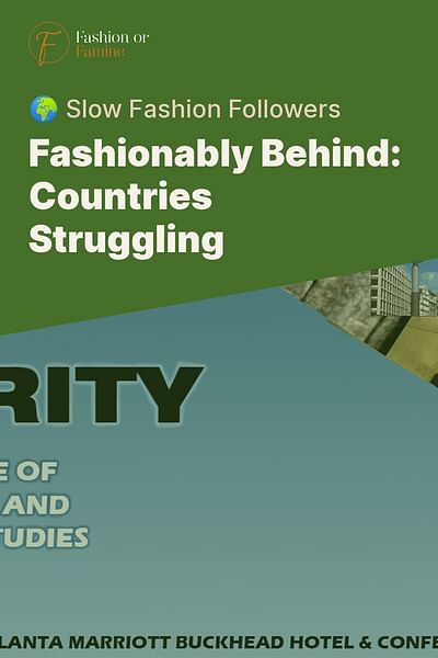 Fashionably Behind: Countries Struggling - 🌍 Slow Fashion Followers